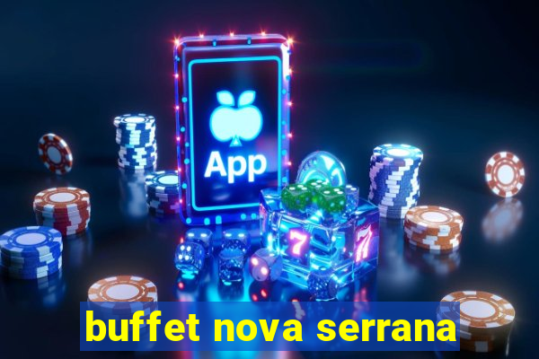 buffet nova serrana